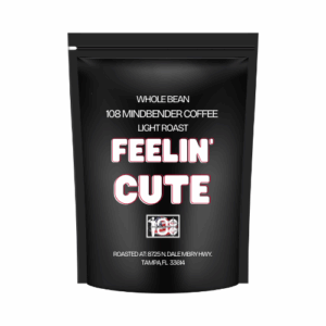 Feelin Cute Whole Bean Light Roast 1/2 LB