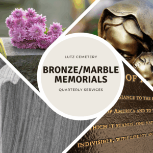 Bronze/Marble Memorial Quarterly Service